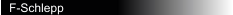 F-Schlepp